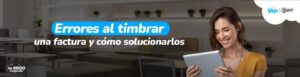 porque no se puede timbrar una factura