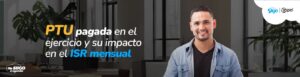 impacto PTU en ISR mensual