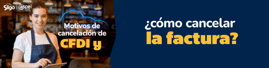 motivo de cancelación del CFDI