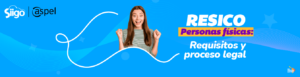 RESICO para personas físicas: requisitos y proceso legal
